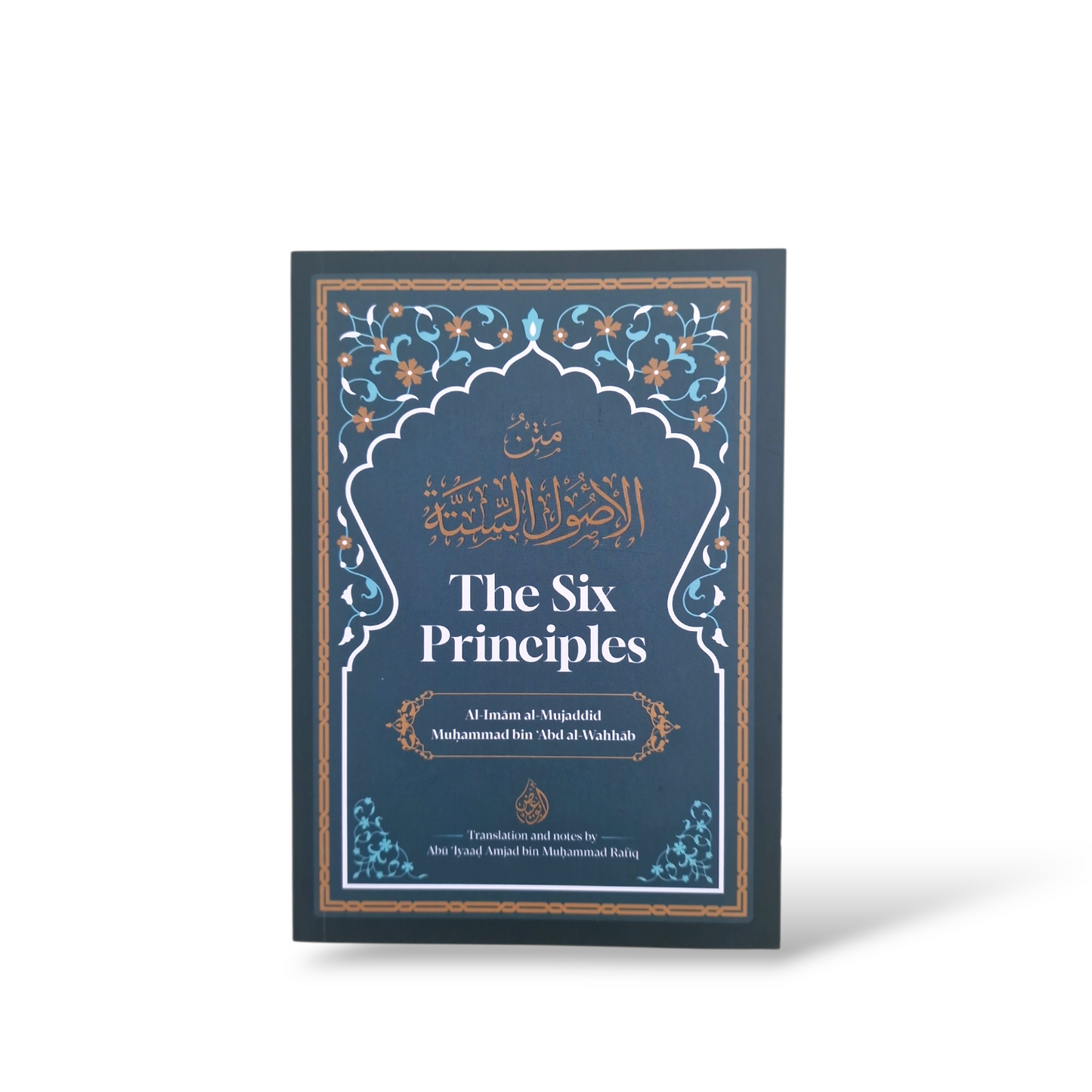 The Six Principles | Usūl As - Sunnah