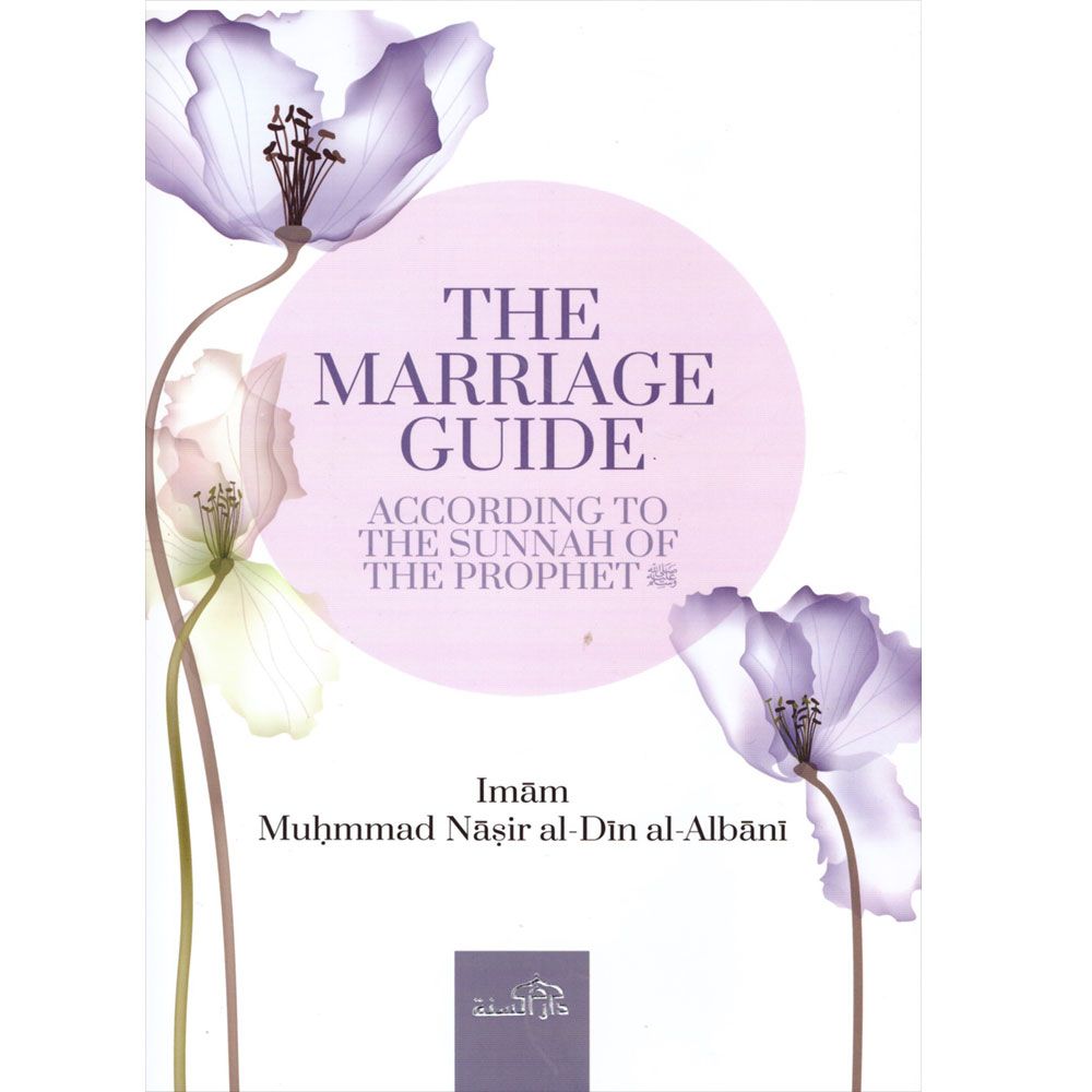 The Marriage Guide | Sheikh Al Albāni